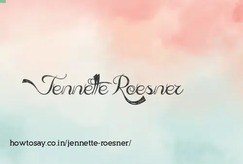 Jennette Roesner