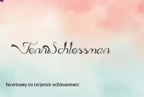 Jenni Schlossman