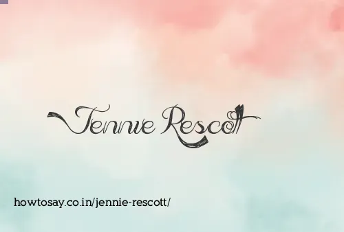 Jennie Rescott