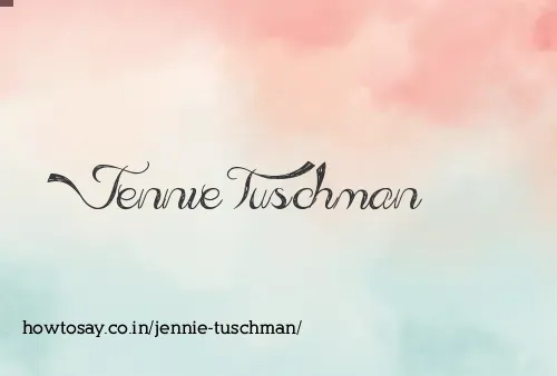 Jennie Tuschman