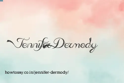 Jennifer Dermody