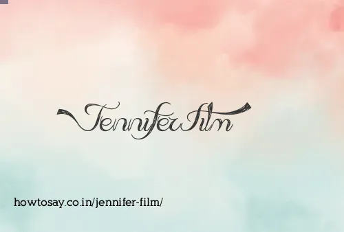 Jennifer Film