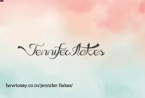 Jennifer Flakes