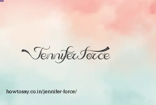 Jennifer Force
