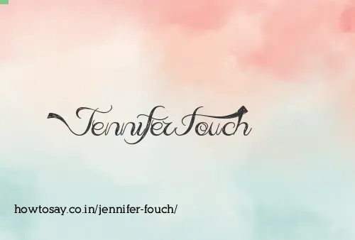 Jennifer Fouch