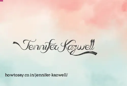 Jennifer Kazwell
