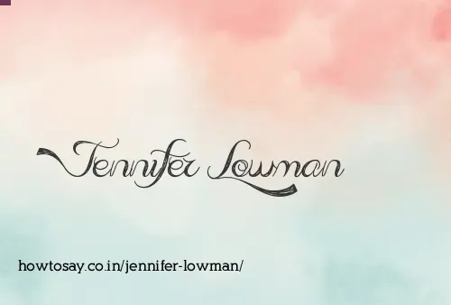 Jennifer Lowman