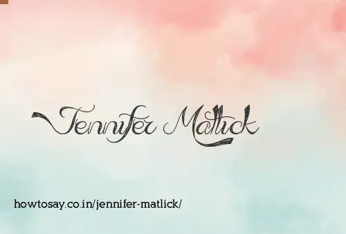 Jennifer Matlick