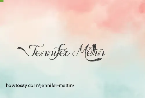 Jennifer Mettin