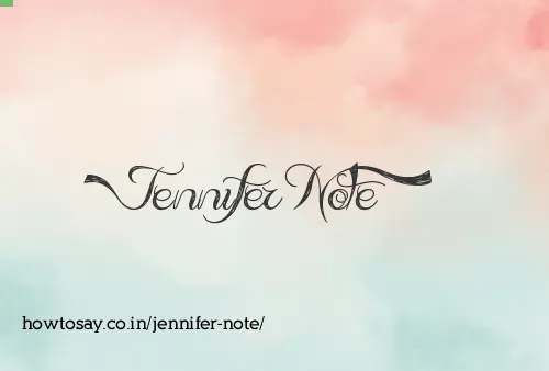 Jennifer Note