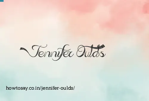 Jennifer Oulds