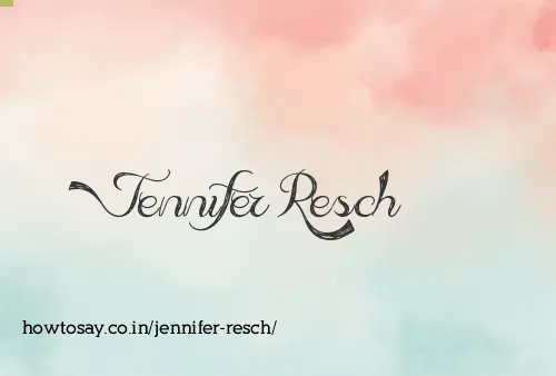 Jennifer Resch