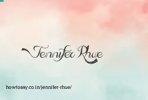 Jennifer Rhue