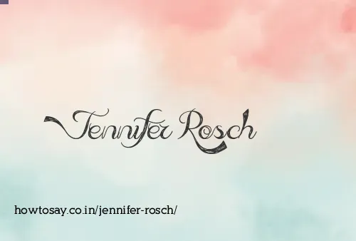 Jennifer Rosch
