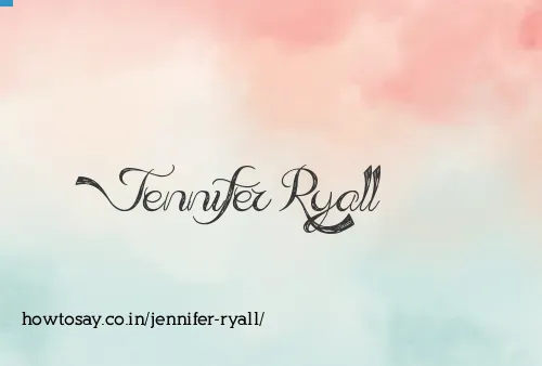 Jennifer Ryall