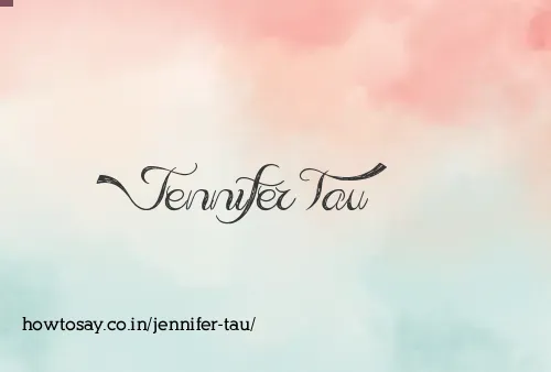 Jennifer Tau