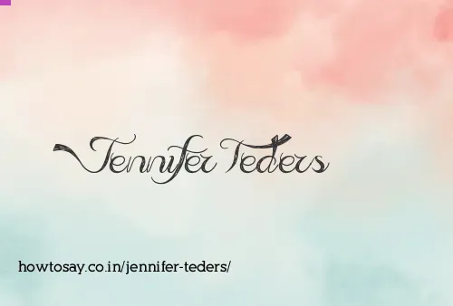 Jennifer Teders