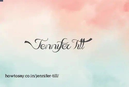 Jennifer Till