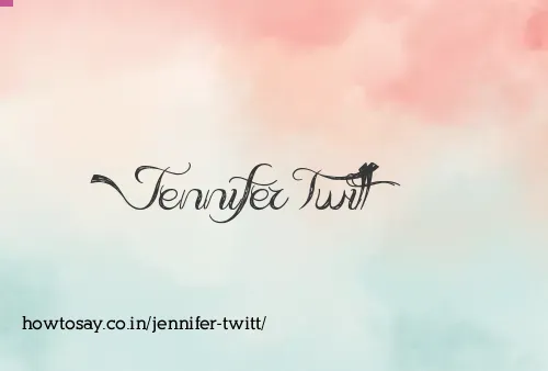 Jennifer Twitt