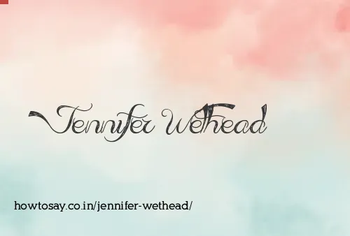 Jennifer Wethead