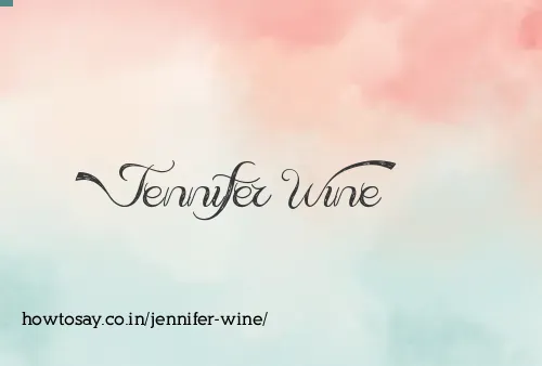 Jennifer Wine