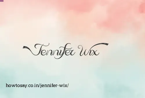Jennifer Wix