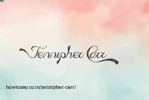 Jennipher Carr