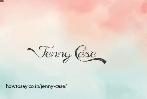 Jenny Case
