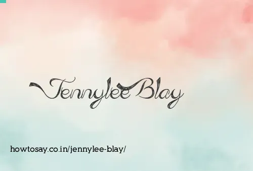 Jennylee Blay