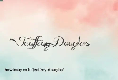 Jeoffrey Douglas