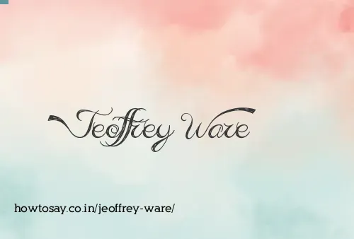 Jeoffrey Ware