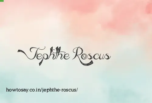 Jephthe Roscus