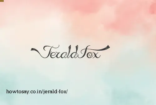 Jerald Fox