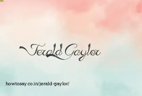 Jerald Gaylor