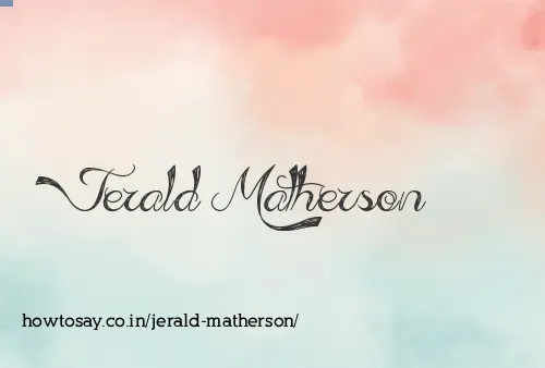 Jerald Matherson
