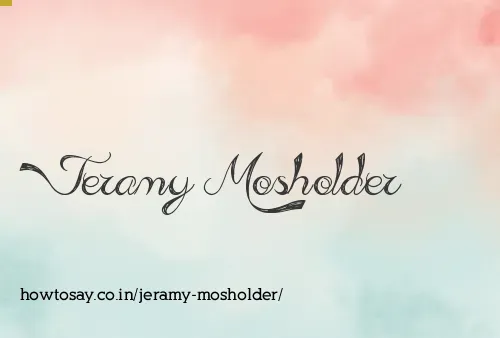 Jeramy Mosholder