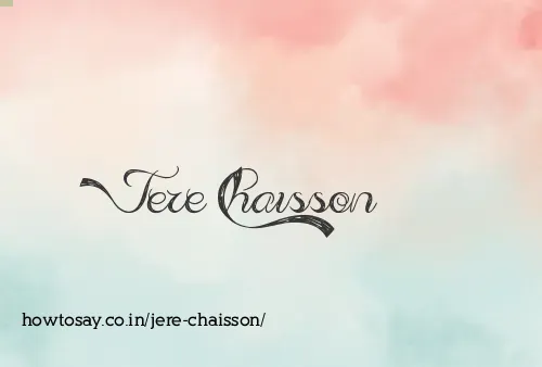 Jere Chaisson
