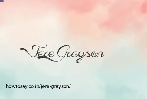 Jere Grayson