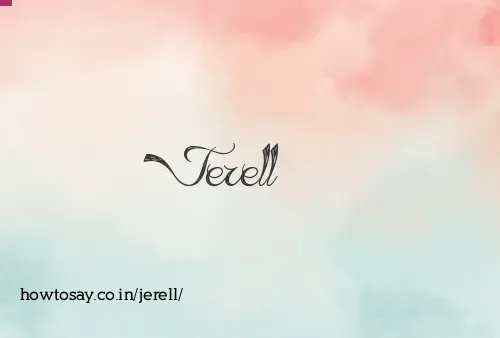 Jerell