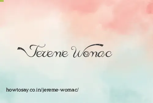 Jereme Womac