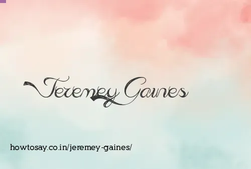 Jeremey Gaines