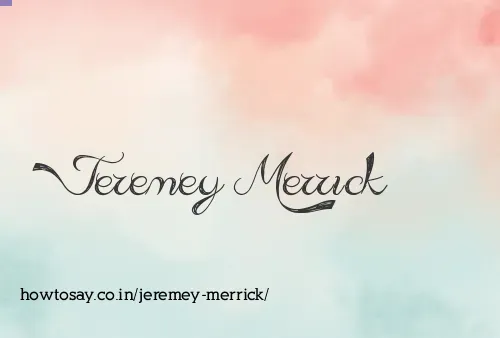 Jeremey Merrick