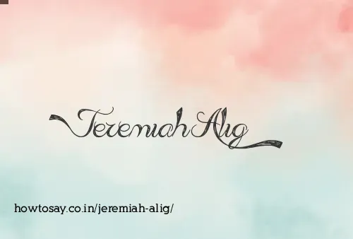 Jeremiah Alig
