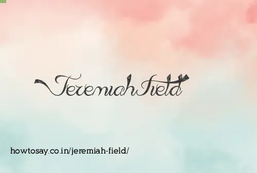 Jeremiah Field