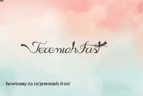 Jeremiah Frist