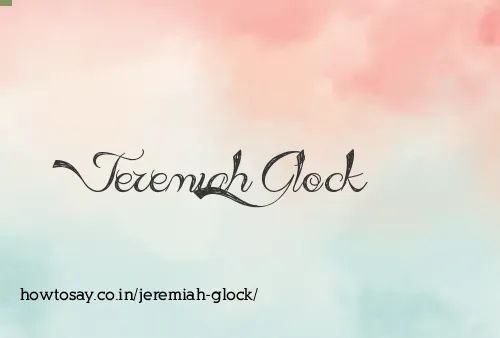 Jeremiah Glock