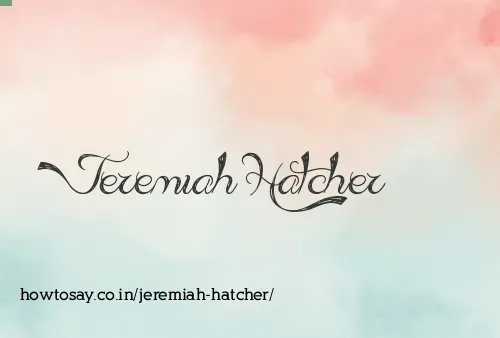 Jeremiah Hatcher