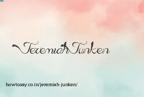 Jeremiah Junken