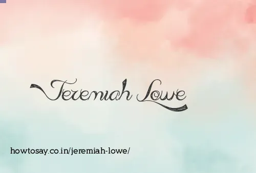 Jeremiah Lowe