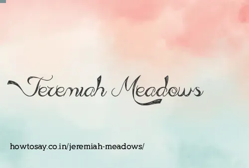 Jeremiah Meadows
